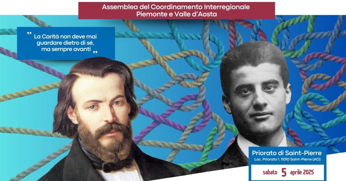 5 aprile 2025 - Assemblea Interregionale Piemonte e Valle d'Aosta Società di San Vincenzo De Paoli - Frassati - Ozanam